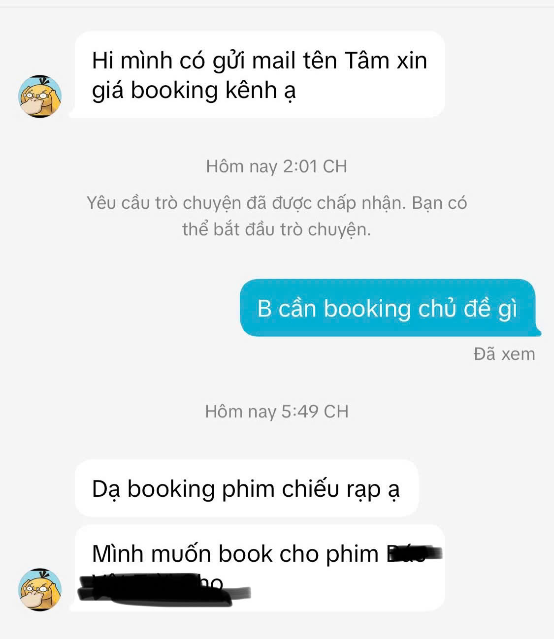 Có cả những lời mời booking kênh cho phim chiếu rạp.